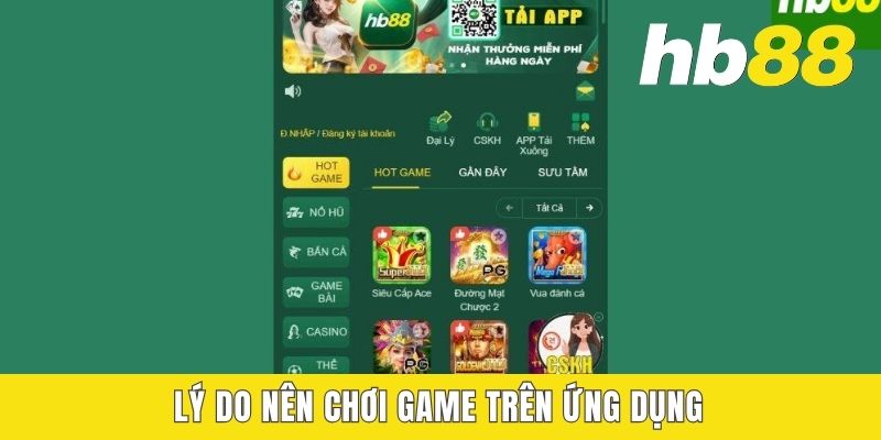 Lý do nên chơi game trên ứng dụng